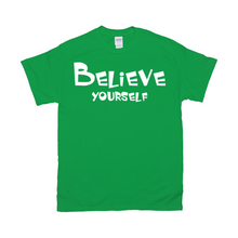 Load image into Gallery viewer, Believe Yourself
