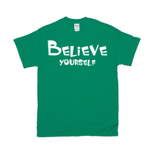 Load image into Gallery viewer, Believe Yourself