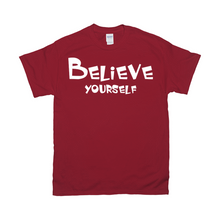 Load image into Gallery viewer, Believe Yourself
