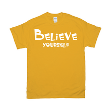 Load image into Gallery viewer, Believe Yourself
